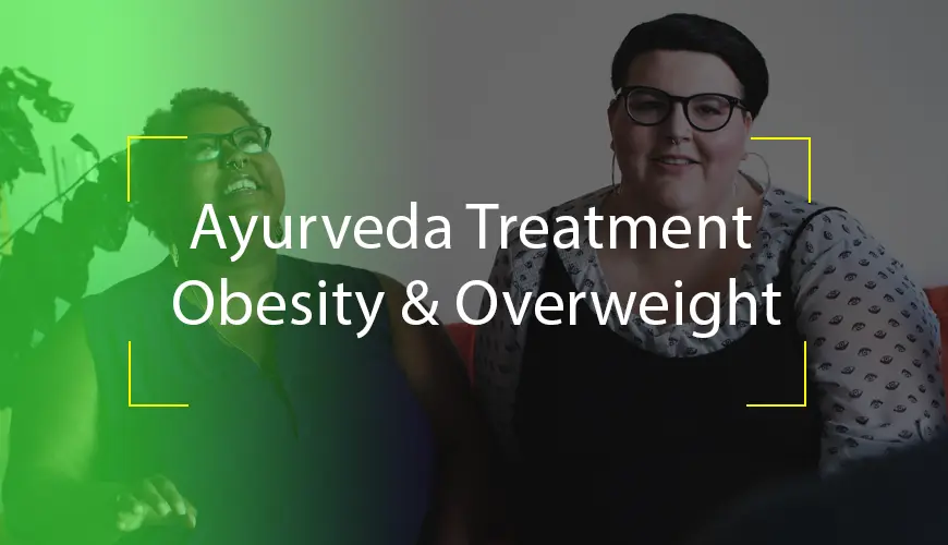 Ayurveda Treatment for Weight Loss